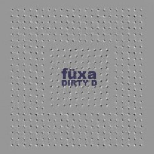 Fuxa - Dirty D