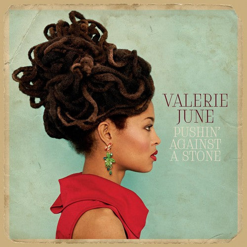 Valerie June - Pushin Against a Stone