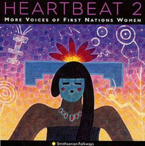 Heartbeat 2: More Voices of 1st Nations Women/ Va - Heartbeat 2: More Voices Of 1st Nations Women / Va