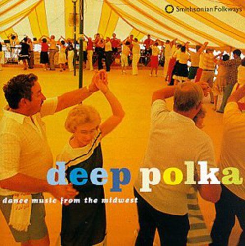 Deep Polka: Dance Music From Midwest/ Various - Deep Polka
