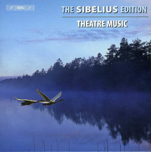 Sibelius/ Vanska/ Jarvi/ Lahti Opera Chorus - Sibelius Edition 5: Theater Works