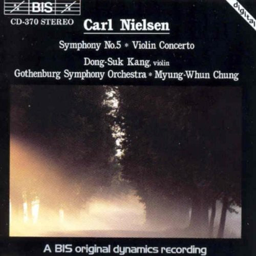 Nielsen/ Chung/ Kang/ Gothenburg S.O. - Symphony 5
