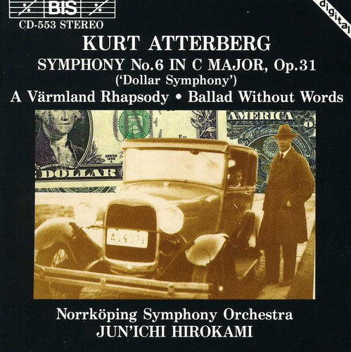 Atterberg/ Hirokami/ Norrkoping Symphony - Symphony 6 in C