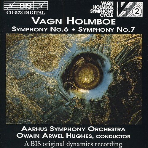Holmboe/ Hughes/ Aarhus Symphony Orchestra - Symphony 6 & 7