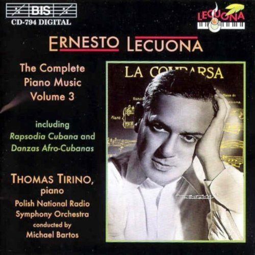 Lecuona/ Tirino/ Bartos/ Polish Nat'L Radio So - Complete Piano Music 3