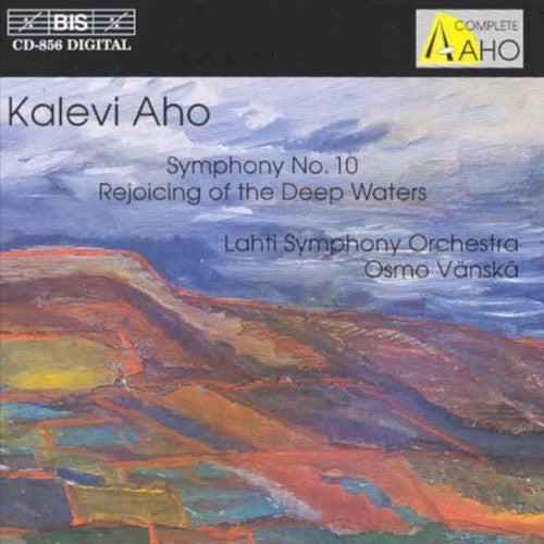 Aho/ Vanska So - Sym #10 [1996] / Rejoicing of the Deep Waters