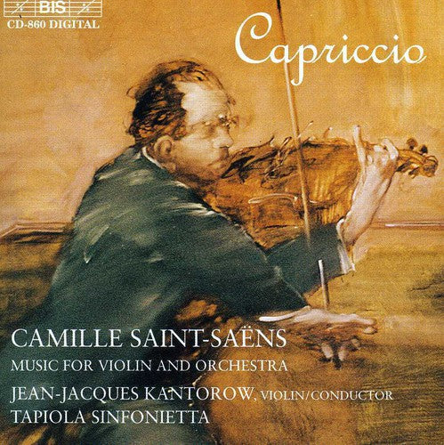 Saint-Saens/ Tapiola Sinfonietta/ Kantorow - Music for Violin & Orchestra