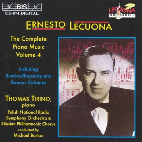 Lecuona/ Tirino/ Bartos/ Polish Nat'L Radio So - Complete Piano Music 4