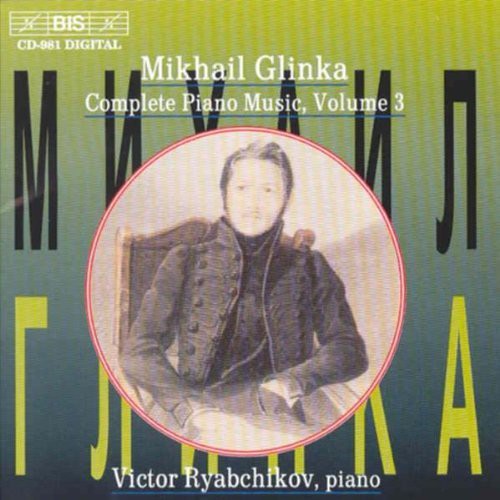 Glinka/ Victor Ryabchikov - Complete Piano Music 3