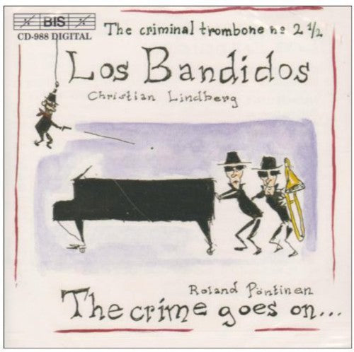 Christian Lindberg - Los Bandidos