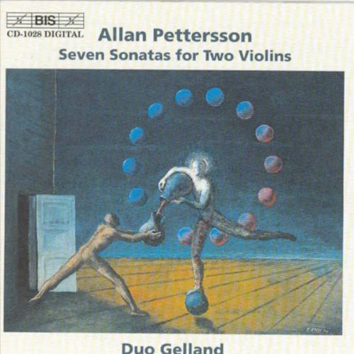 Pettersson/ Duo Gelland/ Wallin - Seven Sonatas for Two Violins