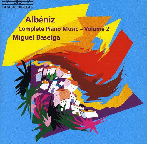 Albeniz/ Baselga - Piano Music, Vol II