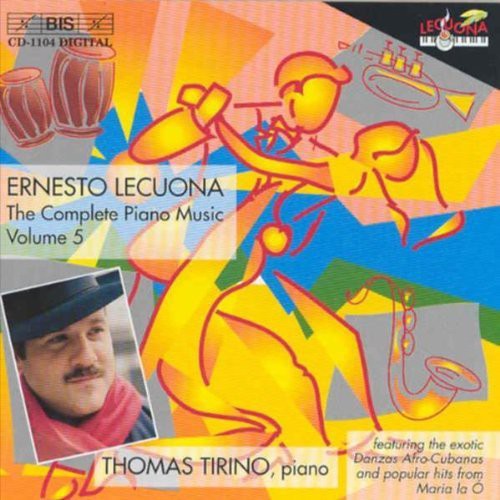 Lecuona/ Tirino - Complete Piano Music 5
