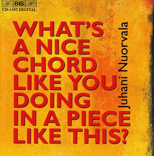 Nuorvala/ Nikula/ Meisalmi-Minklainen/ Kantele - What's a Nice Chord Like You Doing in a Place Like