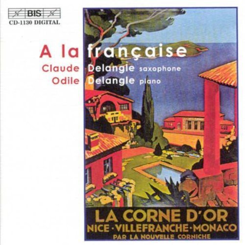 Claude Delangle & Odile - A la Francaise