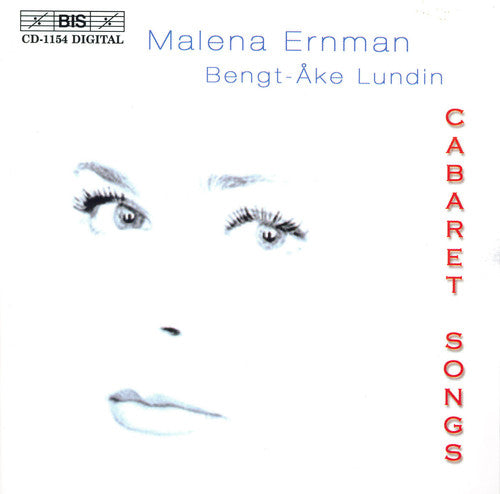 Britten/ Weill/ Hollander/ Bolcom/ Ernman - Cabaret Songs