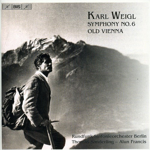 Weigl/ Sanderling/ Radio So Berlin/ Francis - Symphony No 6
