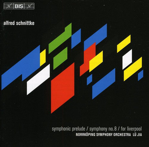 Schnittke/ Jia/ Norrkoping So - Symphony 8 / Symphonic Prelude / for Liverpool