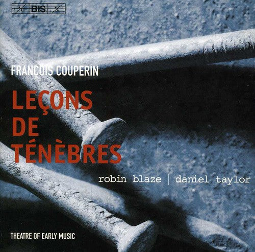 Couperin/ Theatre of Early Music - Lecons de Tenebres