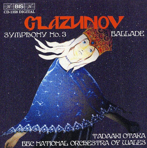 Glazunov/ Otaka/ BBC Nat'L Orch of Wales - Ballade F Major / Symphony 3 D Major