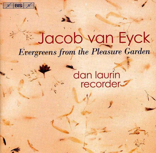 Van Eyck/ Laurin - Evergreens from the Pleasure Garden