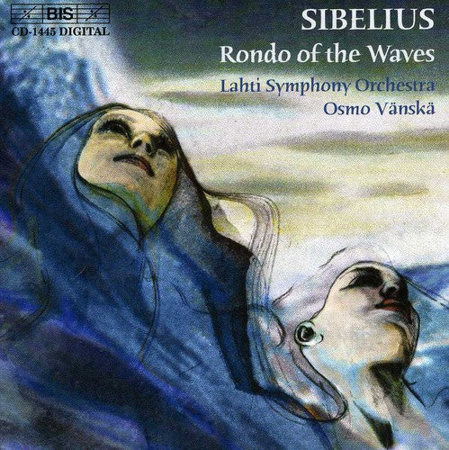 Sibelius/ Vanska/ Lahti So - Rondo of the Waves