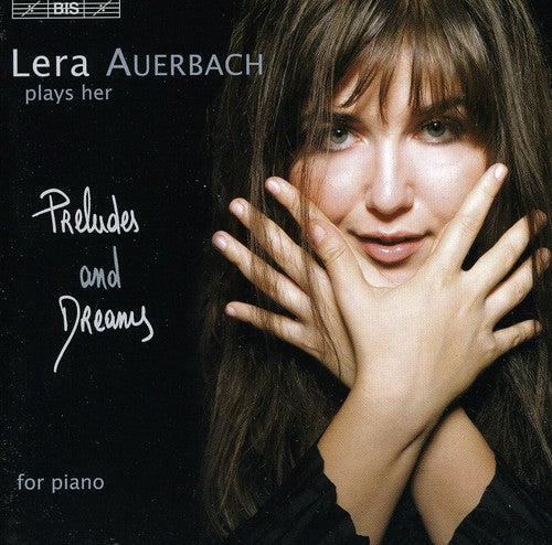 Lera Auerbach - Preludes & Dreams