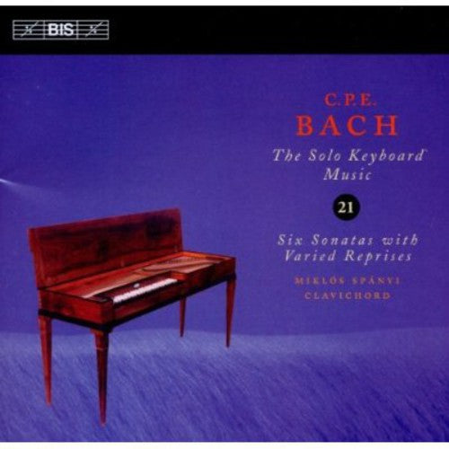 C.P.E. Bach / Spanyi - Solo Keyboard Music 21