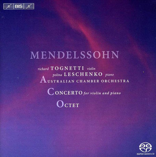Mendelssohn/ Leschenko/ Austrialian Chamber Orch - Double Concerto & Octet