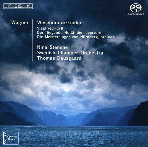 Nina Stemme - Wesendonck-Lieder / Siegfried-Idyll / Overtures