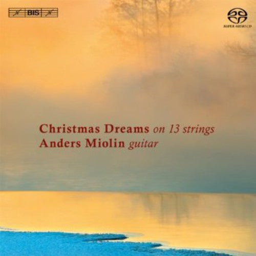 Anders Miolin - Christmas Dreams on 13 Strings