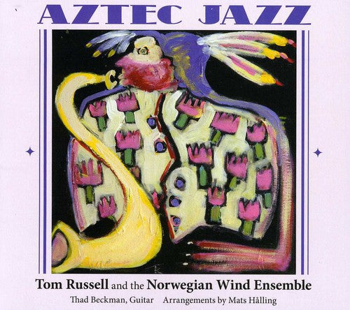 Tom Russell - Aztec Jazz