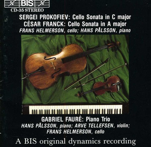 Faure/ Prokofiev/ Franck - Trio Op 120 / Cello Sonata Op 119 / Cello Sonata