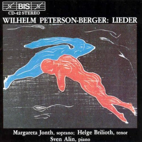 Peterson-Berger/ Jonth/ Brilioth/ Alin - Songs