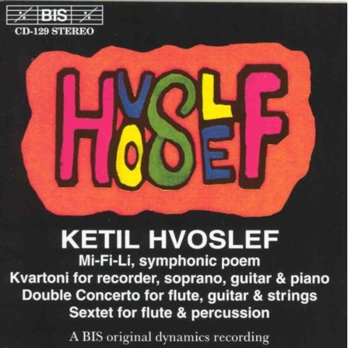 Hvoslef/ Rpo - Mi-Fi-Li Symphonic Poem / Kvartoni