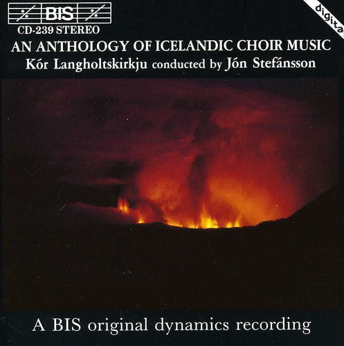 Stefansson/ Langholt Choir - Anthology of Icelandic Choir Music