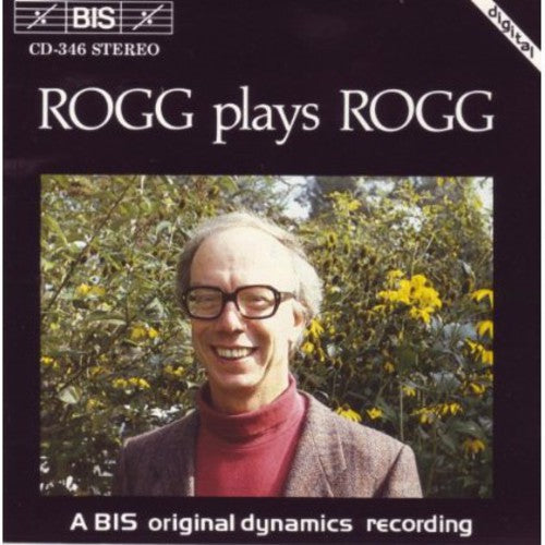 Lionel Rogg - Organ Works