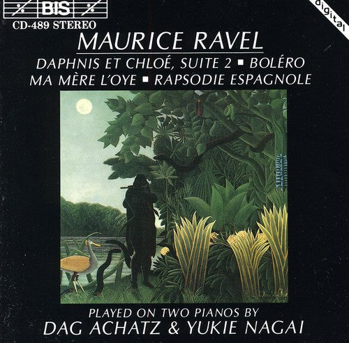 Ravel/ Achatz/ Nagai - Daphnis & Chloe Suite 2 / Bolero