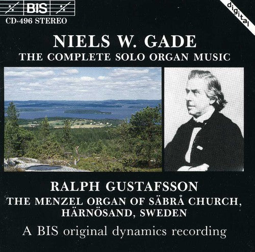 Gade/ Gustafsson - Complete Solo Organ Music