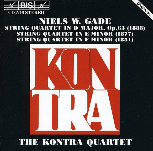 Gade/ Kontra Quartet - String Quartets in D Opus 63