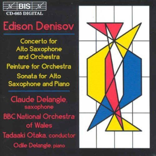 Denisov/ Otaka/ Delangle/ BBC National Orch - Concerto for Alto Saxophone