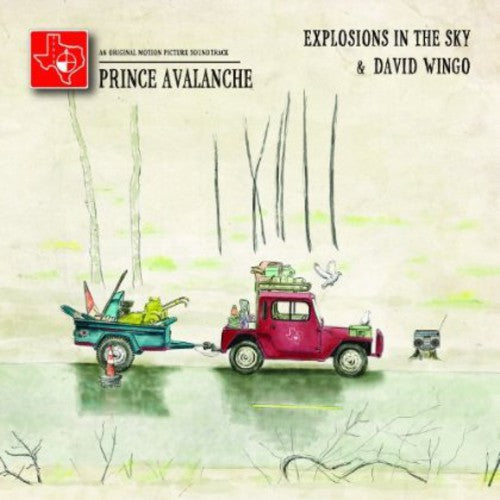Explosions in the Sky/ David Wingo - Prince Avalanche (Original Soundtrack)