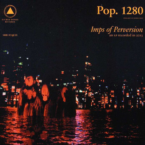 Pop 1280 - Imps of Perversion