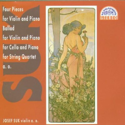 Suk/ Suk Quartet/ Various - Complete Chamber Music Vol 3