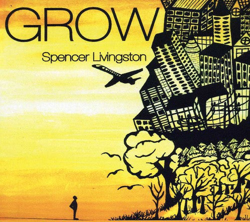 Spencer Livingston - Grow