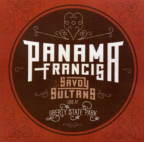 Panama Francis - Panama Francis and The Savoy Sultans: Live At Liberty State Park
