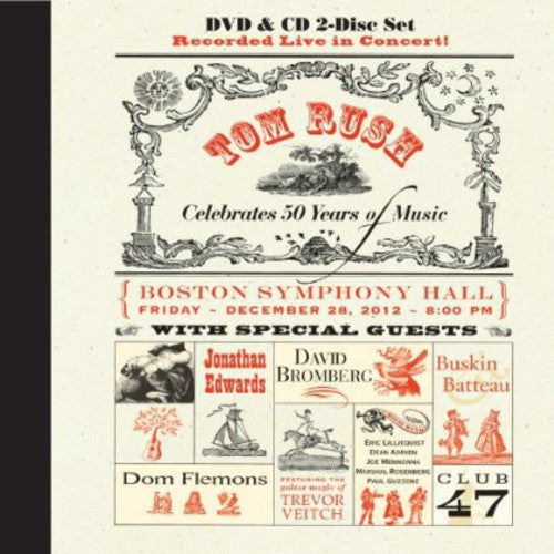 Tom Rush - Celebrates 50 Years of Music