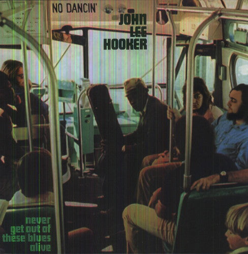 John Hooker Lee - Never Get Out of These Blues Alive