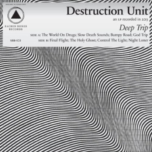 Destruction Unit - Deep Trip
