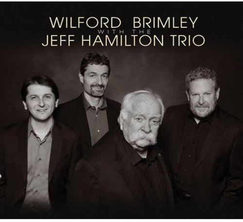 Wilford Brimley / Jeff Hamilton Trio - Wilford Brimley with the Jeff Hamilton Trio